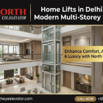 Home Lifts in Delhi for Modern Multi-Storey Homes