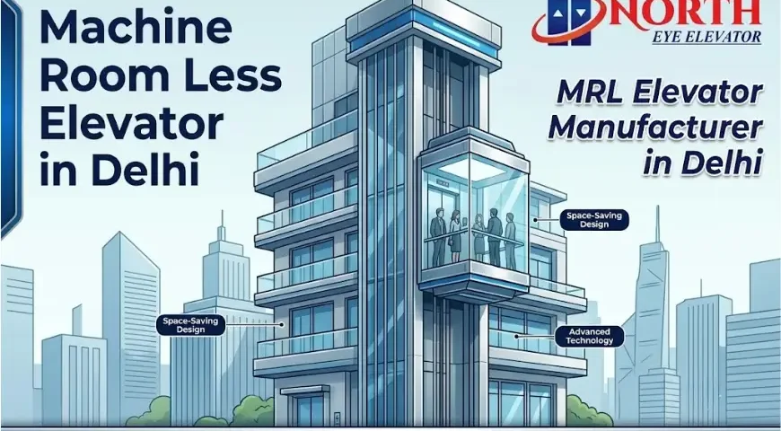 MRL Elevator Manufacturer in Delhi
