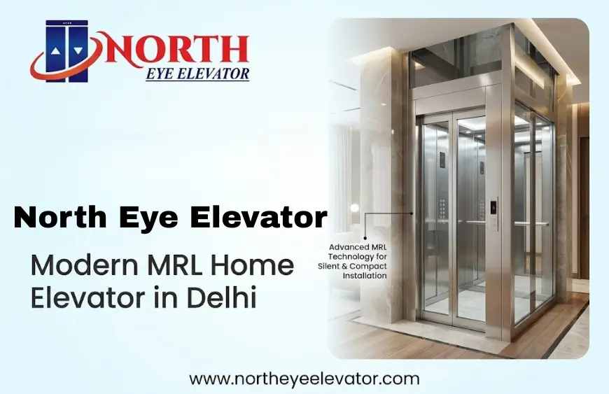 MRL Home Elevator Manufacturer in Delhi